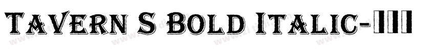 Tavern S Bold Italic字体转换